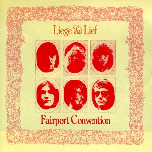 Fairport Convention - 1969 Liege & Lief